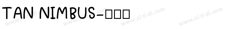 TAN NIMBUS字体转换